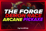 ⭐Demon Race + Arcane Pickaxe - The Forge