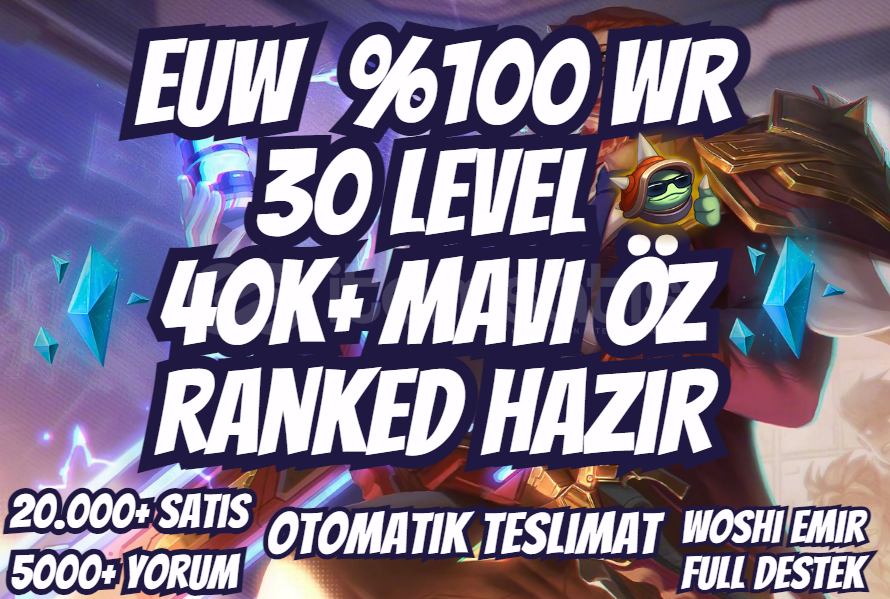 ⭐DERECELİ HAZIR 10 WIN⭐ EUW 40K+ M. ÖZ 30 LVL ⭐DERECELİ HAZIR 10 WIN⭐ EUW 40K+ M. ÖZ 30 LVL