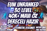 ⭐[DERECELİ HAZIR!] EUW 40K+ ÖZ 30 LVL UNRANKED⭐