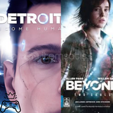 Detroit Become Human & Beyond: Two Souls