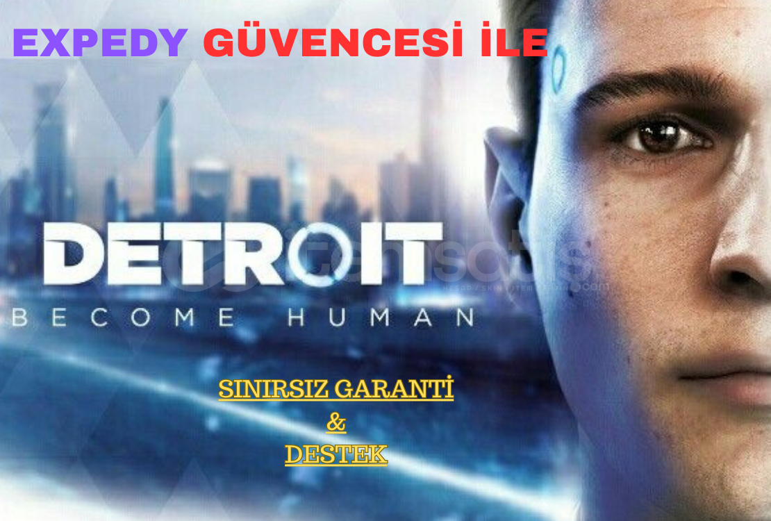 ⭐DETROİT BECOME HUMAN HATASIZ OTO TESLİM⭐ ⭐DETROİT BECOME HUMAN HATASIZ OTO TESLİM⭐