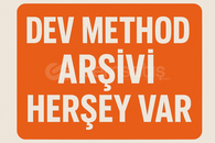 Dev Method Arşivi Herşey var