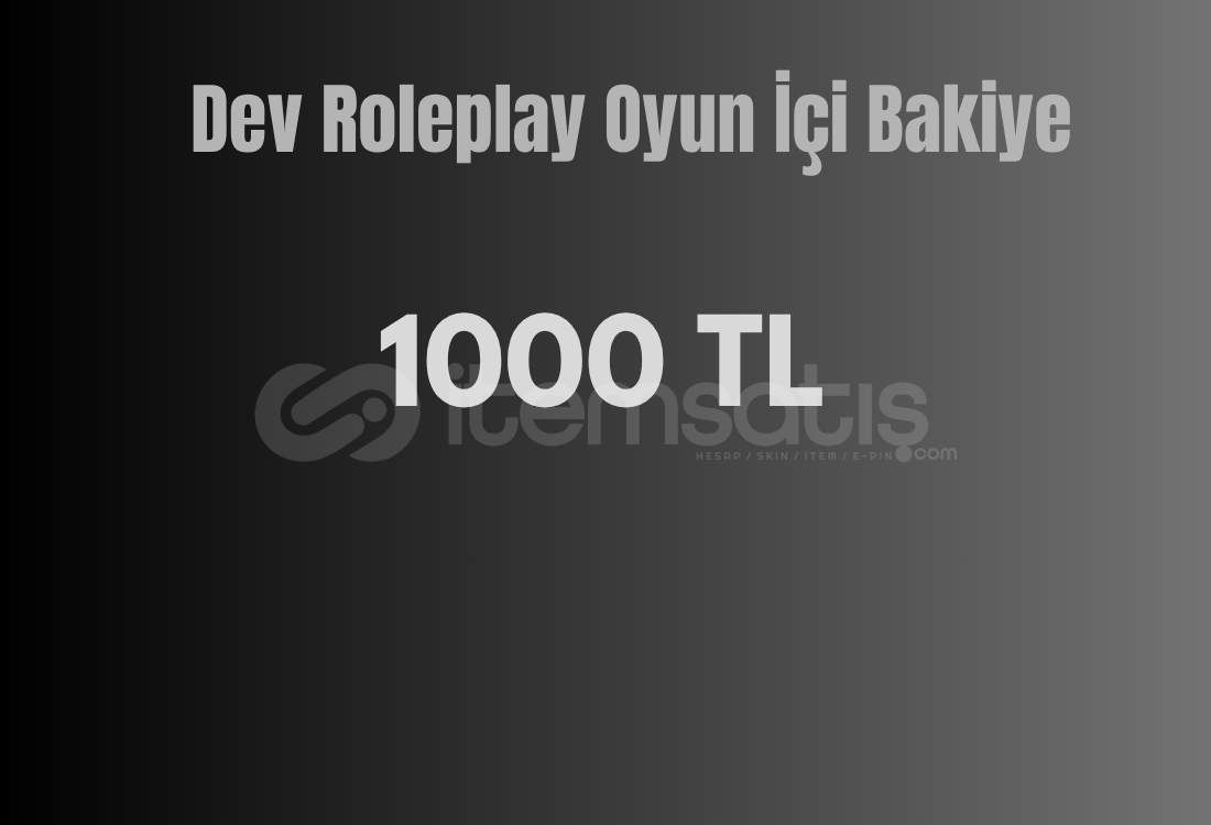 Dev Roleplay Oyun İci Bakiye 1000 TL