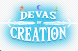 DEVAS OF CREATION IHTIYACINIZ OLAN SEY SATILIR