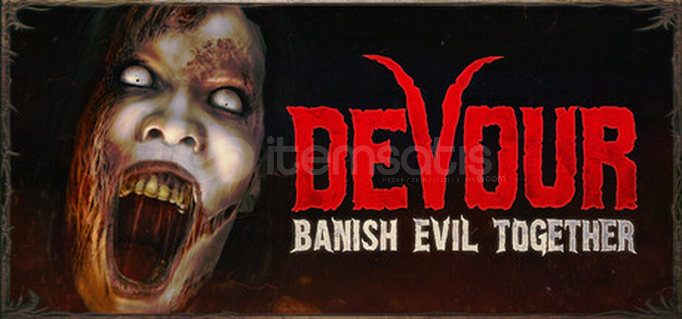 DEVOUR + Garanti DEVOUR + Garanti