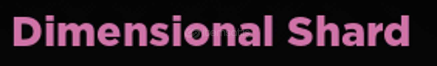 Dimensional Shard / TYPE SOUL