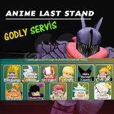 ⭐İSTEDİĞİNİZ GODLY SERVİS⭐- ANİME LAST STAND