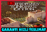 Diplomacy is Not an Option + Garanti