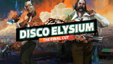 Disco Elysium The Final Cut