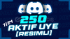 Discord 250 7/24 Aktif Üye (RESİMLİ)