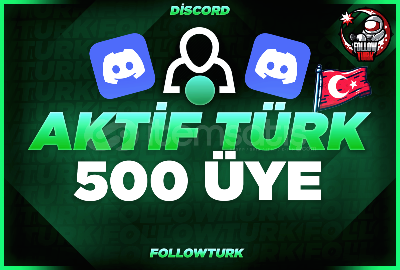 ⭐DİSCORD 500 TÜRK AKTİF ÜYE ⭐ ⭐DİSCORD 500 TÜRK AKTİF ÜYE ⭐