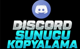 Discord 5 dakikada sunucu kopyalama