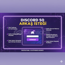 DİSCORD 50 ARKADAŞLIK İSTEĞİ