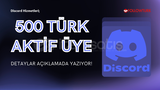 DİSCORD AKTİF 500 TÜRK ÜYE / GARANTİLİ