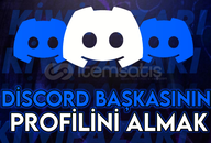 ⭐️ DİSCORD BAŞKASININ PROFİLİNİ ALMAK