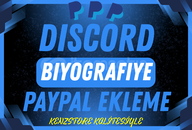 ⚡DİSCORD BİOYA PAYPAL EKLEME