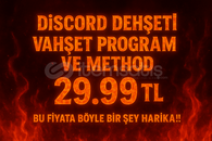 DİSCORD DEHŞETİ VAHŞET PROGRAM VE METHOD