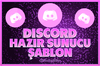 ✅DİSCORD HAZIR SUNUCU ŞABLON