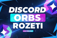 [KALICI] ORBS Rozeti - Discord