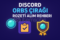Profilinde Orbs Çırağı rozetiyle fark yarat.