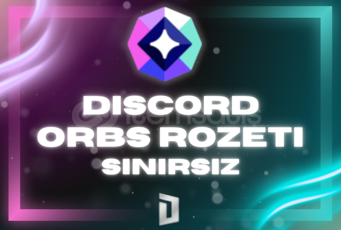 Discord Orbs Rozet - SINIRSIZ Discord Orbs Rozet - SINIRSIZ