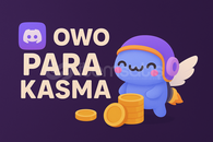 Discord OwO Para Kasma Methodu (2025)