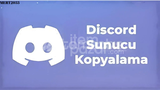 Discord Sunucu Kopyalama