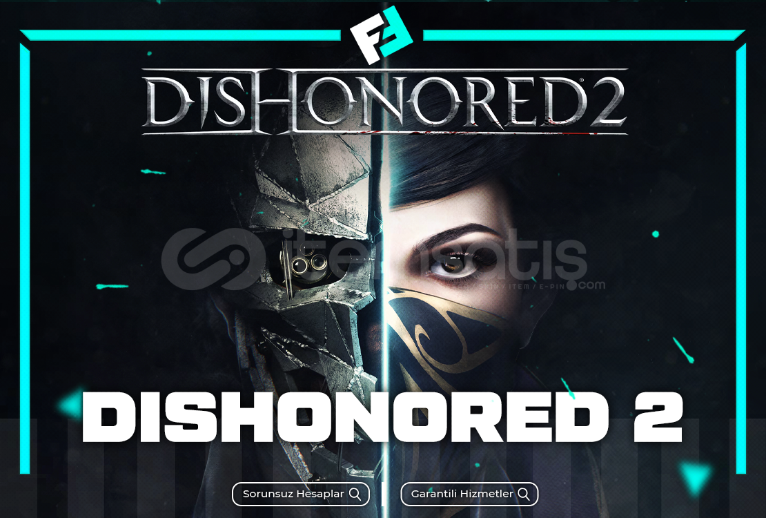 ⭐DİSHONORED 2+GARANTİ+DESTEK⭐ ⭐DİSHONORED 2+GARANTİ+DESTEK⭐
