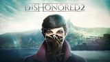 - Dishonored 2 - Steam + Garanti + Oto Teslimat