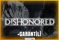 Dishonored + GARANTI
