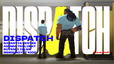 Dispatch (SORUNSUZ/SINIRSIZ)