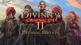 Divinity: Original Sin 2 - Eternal Edition