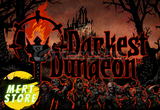 [Dolu Hesap] Darkest Dungeon