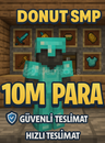 DONUT SMP 10M PARA EN UYGUNA KAÇIRMAYIN