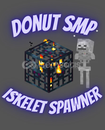 DONUT SMP SKELLY SPAWNER