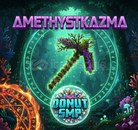 ⭐️DONUTSMP AMETHYST KAZMA!!! ⭐️