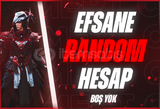 ⭐EFSANE RANDOM HESAP / OTO TESLİM⭐