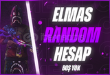 ⭐ELMAS RANDOM HESAP [OTO TESLİM]⭐