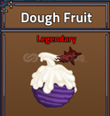 Dough Fruit / King Legacy (En Ucuzu) Dough Fruit / King Legacy (En Ucuzu)
