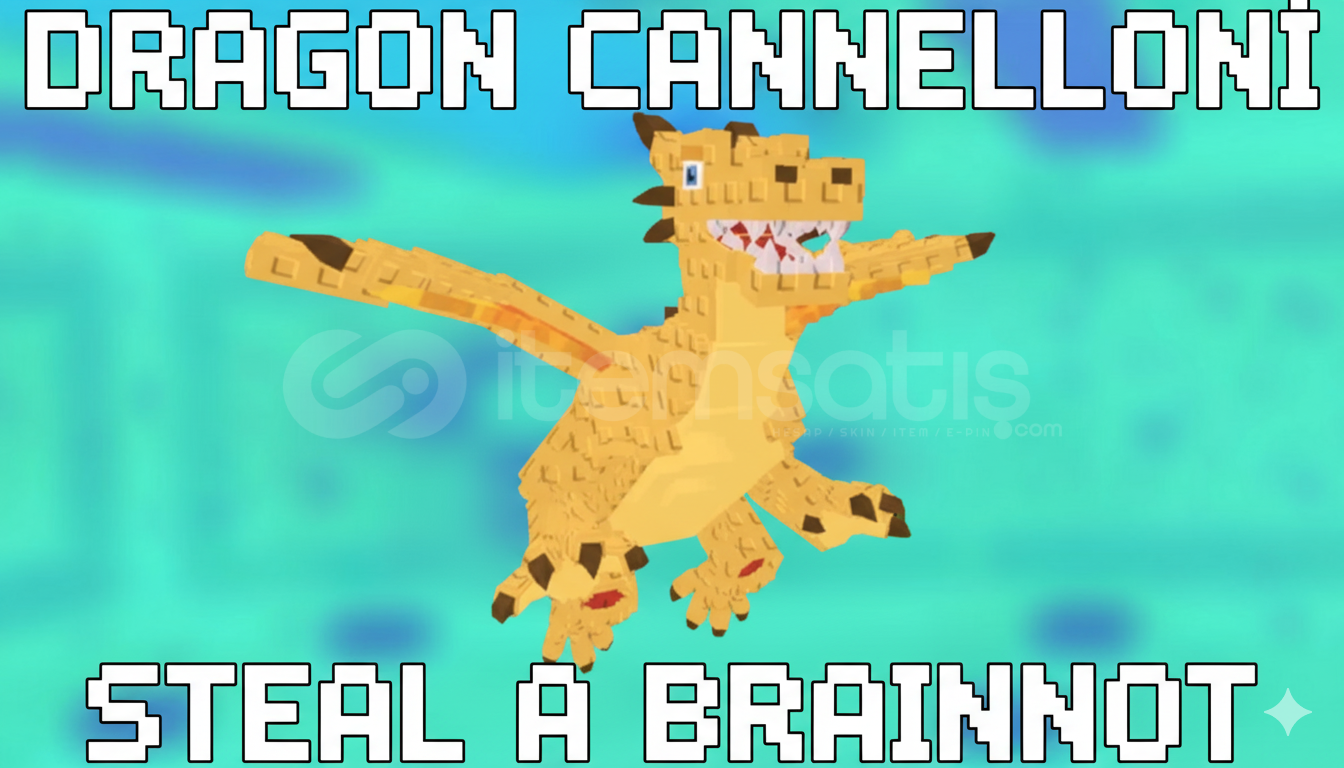 ⭐DRAGON CANNELLONİ SATIŞ - STEAL A BRAİNNOT ⭐DRAGON CANNELLONİ SATIŞ - STEAL A BRAİNNOT