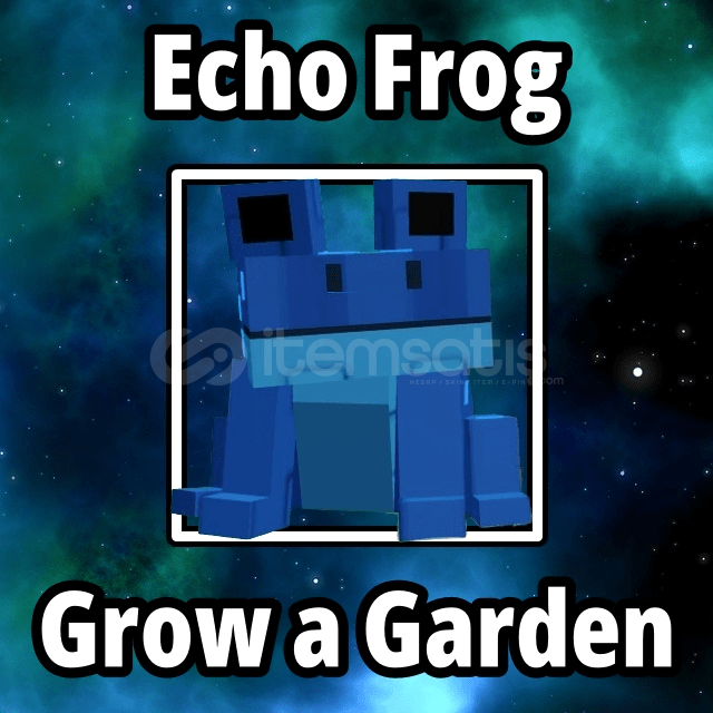 ⭐ Echo Frog ⭐ Grow a garden ⭐ Echo Frog ⭐ Grow a garden