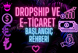 ⭐ DROPSHIP + E-TİCARET BAŞLANGIÇ REHBERİ! ✅