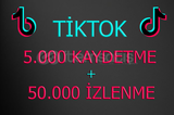 TİKTOK 50.000 İZLENME VE 5000 KAYDETME