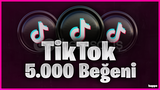 [GARANTİLİ] TİKTOK 5000 BEĞENİ