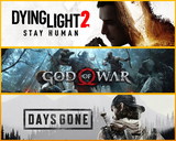 Dying Light 2 + God Of War + Days Gone