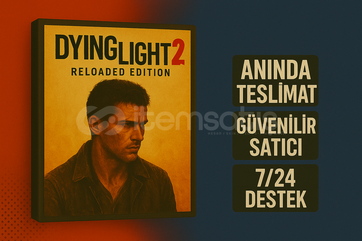 DYİNG LİGHT 2: Reloaded Edition + Destek DYİNG LİGHT 2: Reloaded Edition + Destek