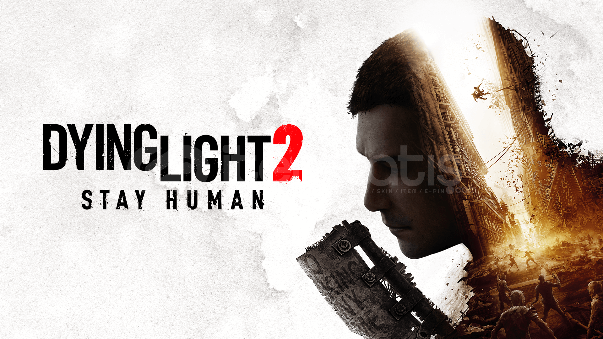 Dying Light 2 Stay Human Dying Light 2 Stay Human