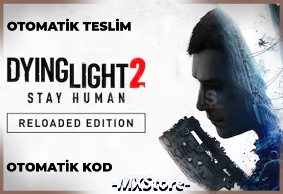 ⭐Dying Light 2 Stay Human+ Garanti + OTO TESLİM⭐ ⭐Dying Light 2 Stay Human+ Garanti + OTO TESLİM⭐
