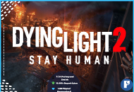 Dying Light 2: Stay Human & ÖMÜR BOYU GARANTİ!