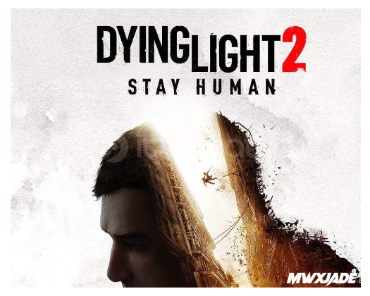 Dying Light 2 Stay Human + PS4/PS5 Dying Light 2 Stay Human + PS4/PS5